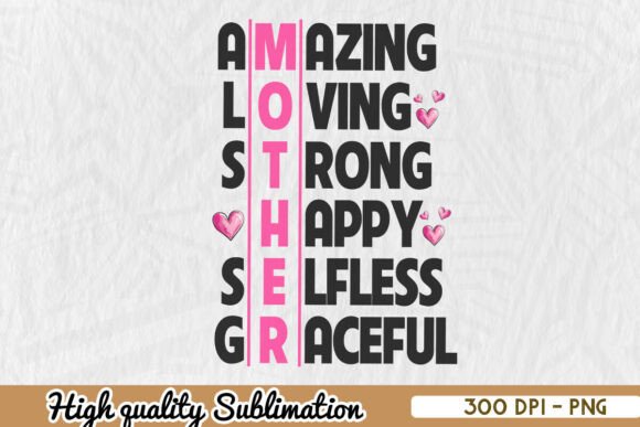 Amazing Loving Strong Happy Mom PNG Graphics and Crafts Review