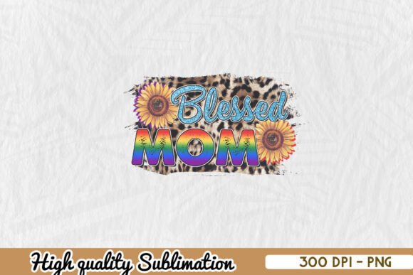 Blessed Mom Sublimation LGBT PNG Review: A Designer’s Take