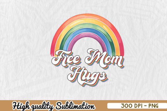 Free Mom Hugs Pride Rainbow PNG for Crafts and Graphics