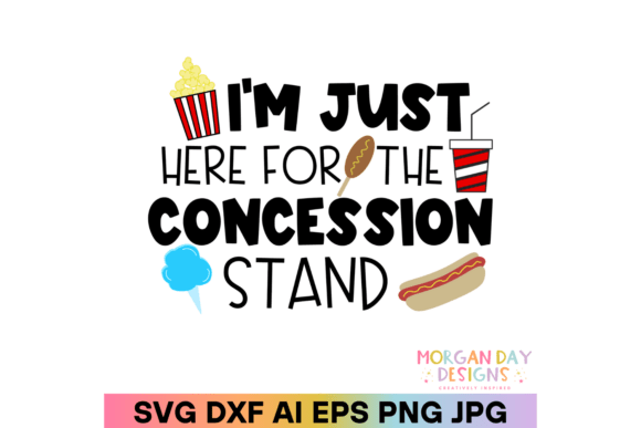 I'm Just Here for the Concession SVG: A Fun Graphic Asset for Crafts and Content Creators