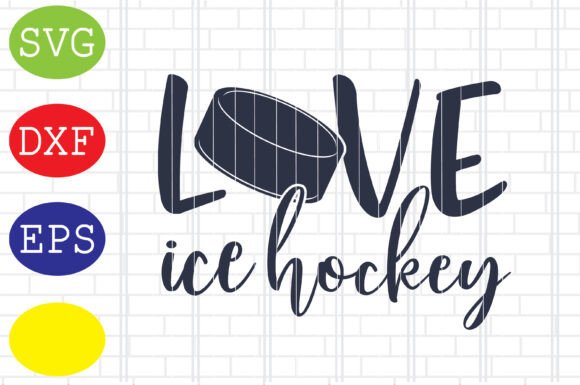 Love Ice Hockey Svg: A Vibrant Graphic Design Asset for Crafts and Winter-Themed Projects