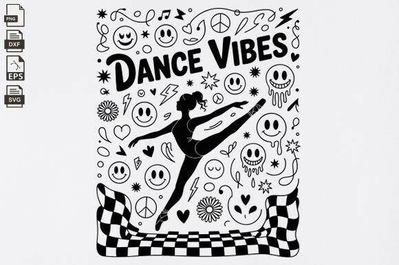 Retro Dance Vibes, Dance Life, Dance Mom Graphics for Crafts